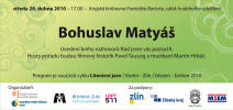 Pozv�nka - Bohuslav Maty� � uveden� knihy R�d jsem v�s poznal II. v r�mci cyklu Liter�rn� jaro
