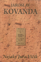Nejak� Jura Vi��k / Jaroslav Kovanda - ob�lka publikace