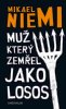 Mu�, kter� zem�el jako losos / Mikael Niemi - ob�lka publikace