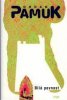 B�l� pevnost / Orhan Pamuk - ob�lka publikace