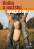 Kniha o mu�stv� / Steve Biddulph - ob�lka publikace