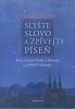 Sly�te slovo a zp�vejte p�se� / Petr Pi�ha - ob�lka publikace
