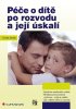 P��e o d�t� po rozvodu a jej� �skal� / Tom� Nov�k - ob�lka publikace