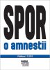 Spor o amnestii - ob�lka publikace
