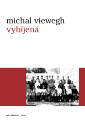 Vyb�jen� / Michal Viewegh - ob�lka publikace