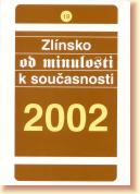 Zl�nsko od minulosti k sou�asnosti 2002 - ob�lka publikace