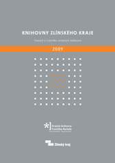 Knihovny Zlínského kraje: Činnost a výsledky veřejných knihoven 2009 - obálka publikace