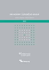 Knihovny Zlínského kraje - Činnost a výsledky veřejných knihoven v roce 2012 - obálka publikace