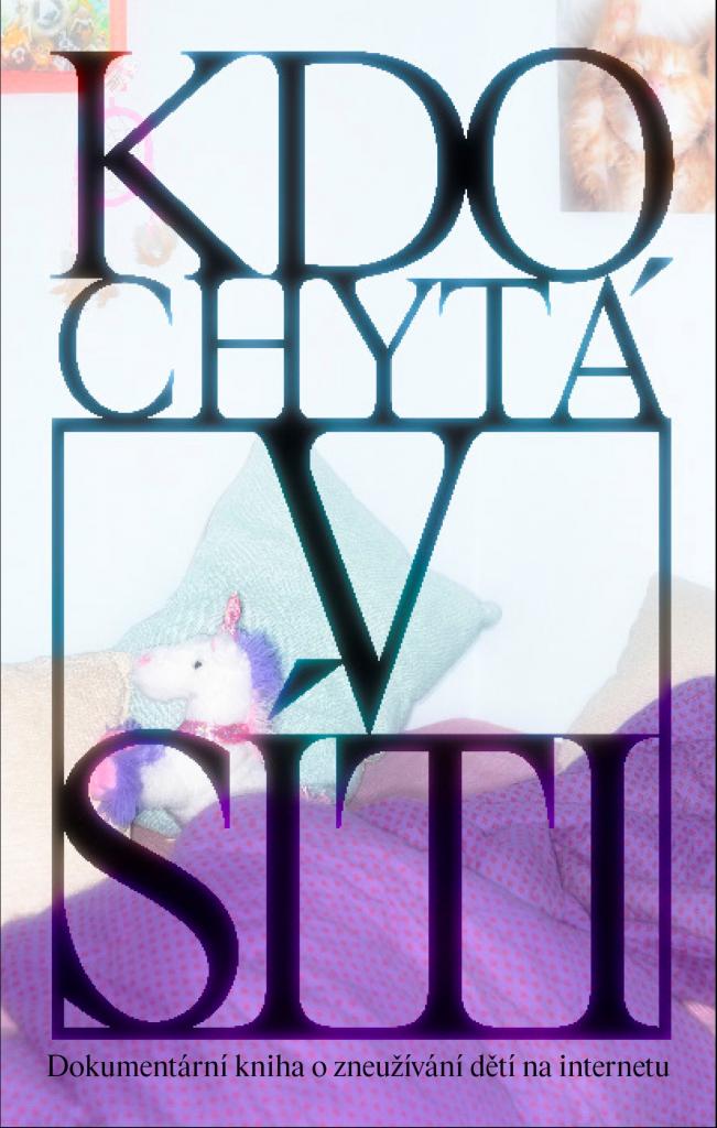Kdo chytá v síti / Marika Pecháčková - obálka knihy Kdo chytá v síti / Marika Pecháčková - obálka knihy