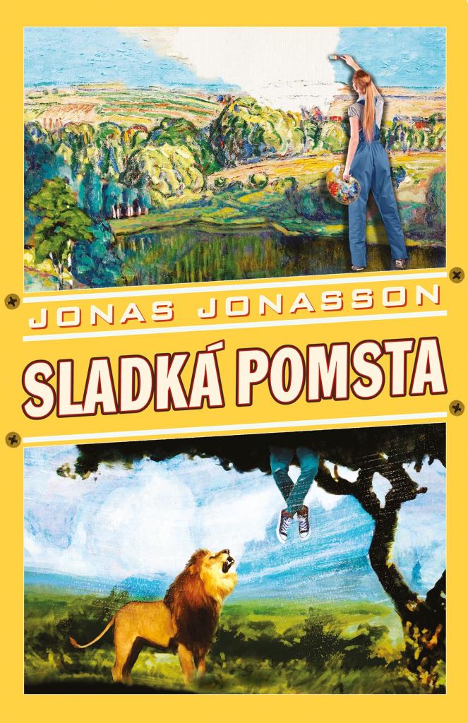 Sladká pomsta / Jonas Jonasson - obálka knihy Sladká pomsta / Jonas Jonasson - obálka knihy