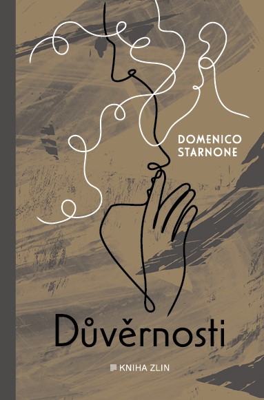 Důvěrnosti / Domenico Starnone - obálka knihy