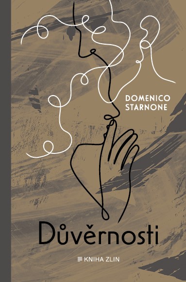 Důvěrnosti / Domenico Starnone - obálka knihy Důvěrnosti / Domenico Starnone - obálka knihy