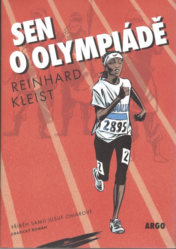 Sen o olympiádě - příběh Samii Jusuf Omarové : grafický román / Reinhard Kleist - obálka knihy Sen o olympiádě - příběh Samii Jusuf Omarové : grafický román / Reinhard Kleist - obálka knihy