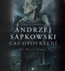 Čas opovržení - Sága o Zaklínači II / Andrzej Sapkowski - obálka CD