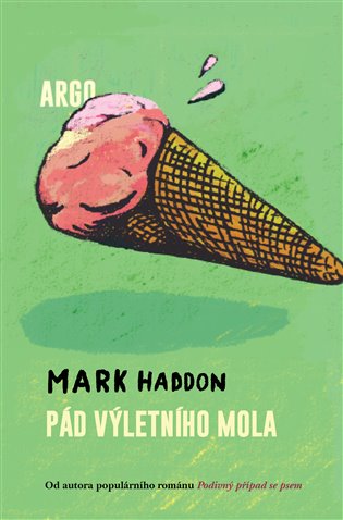 Pád výletního mola / Mark Haddon - obálka knihy Pád výletního mola / Mark Haddon - obálka knihy