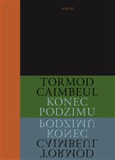 Konec podzimu / Tormod Caimbeul - obálka knihy
