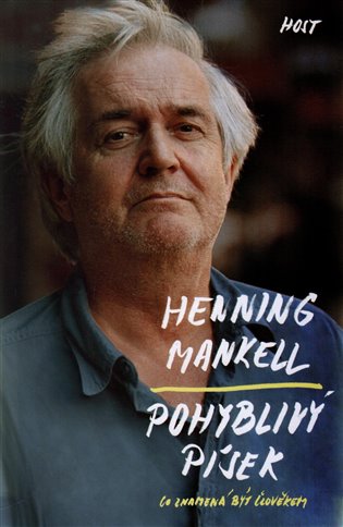 Pohyblivý písek / Henning Mankell - obálka knihy Pohyblivý písek / Henning Mankell - obálka knihy