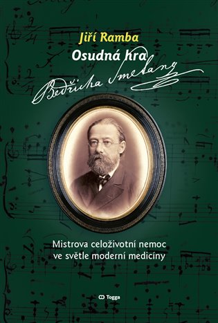 Osudná hra Bedřicha Smetany / Jiří Ramba - obálka knihy Osudná hra Bedřicha Smetany / Jiří Ramba - obálka knihy