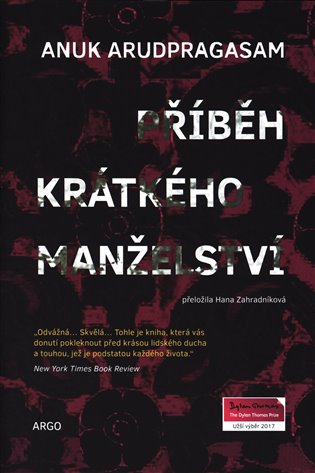 Příběh krátkého manželství / Anuk Arudpragasam - obálka knihy Příběh krátkého manželství / Anuk Arudpragasam - obálka knihy
