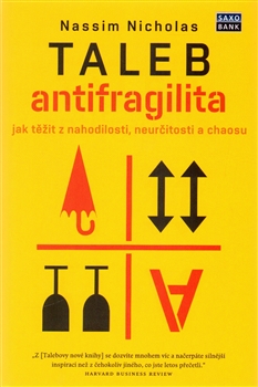 Antifragilita - jak těžit z nejistoty / Nassim Nicholas Taleb - obálka knihy