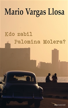 Kdo zabil Palomina Molera? / Mario Vargas Llosa - obálka knihy