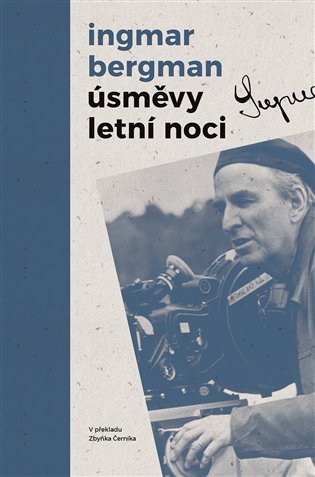 Úsměvy letní noci / Ingmar Bergman - obálka knihy Úsměvy letní noci / Ingmar Bergman - obálka knihy