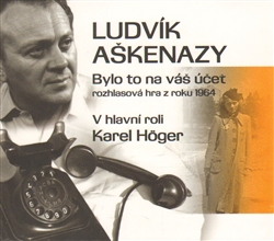 Bylo to na váš účet / Ludvík Aškenazy - obálka CD Bylo to na váš účet / Ludvík Aškenazy - obálka CD