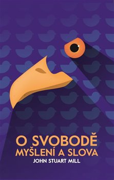 O svobodě myšlení a slova / John Stuart Mill - obálka knihy O svobodě myšlení a slova / John Stuart Mill - obálka knihy
