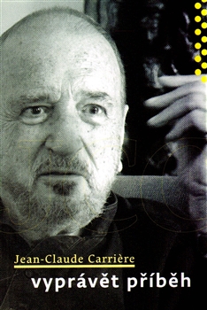 Vyprávět příběh / Jean-Claude Carriere - obálka knihy