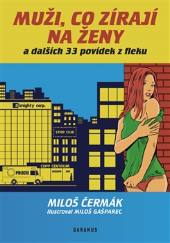 Muži, co zírají na ženy a dalších 33 povídek z fleku / Miloš Čermák - obálka knihy