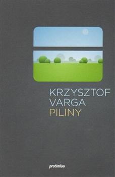 Piliny / Krzysztof Varga - obálka knihy Piliny / Krzysztof Varga - obálka knihy