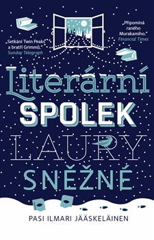 Literární spolek Laury Sněžné / Pasi Ilmari Jääskeläinen - obálka knihy Literární spolek Laury Sněžné / Pasi Ilmari Jääskeläinen - obálka knihy