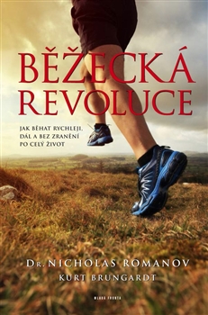 Běžecká revoluce / Nicholas Romanov - obálka knihy Běžecká revoluce / Nicholas Romanov - obálka knihy
