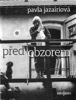Před obzorem / Pavla Jazairiová - obálka knihy Před obzorem / Pavla Jazairiová - obálka knihy
