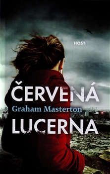 Červená lucerna: Komisařka Katie Maguirová 3.díl / Graham Masterton - obálka knihy Červená lucerna: Komisařka Katie Maguirová 3.díl / Graham Masterton - obálka knihy