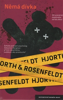 Němá dívka / Michael Hjorth a Hans Rosenfeldt - obálka knihy Němá dívka / Michael Hjorth a Hans Rosenfeldt - obálka knihy