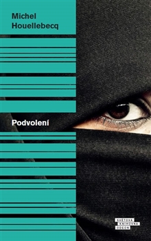 Podvolení / Michel Houellebecq - obálka knihy