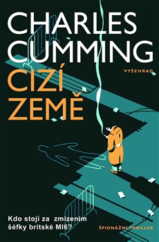 Cizí země / Charles Cumming - obálka knihy Cizí země / Charles Cumming - obálka knihy