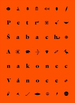 A nakonec Vánoce / Petr Šabach - obálka knihy