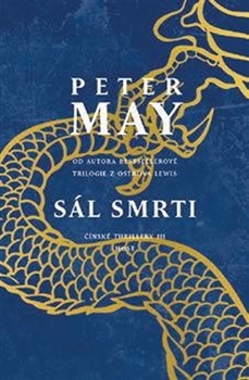 Sál smrti (Čínské thrillery III) / Peter May - obálka knihy Sál smrti (Čínské thrillery III) / Peter May - obálka knihy