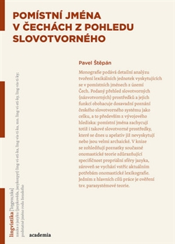Pomístní jména v Čechách z pohledu slovotvorného / Pavel Štěpán - obálka knihy Pomístní jména v Čechách z pohledu slovotvorného / Pavel Štěpán - obálka knihy
