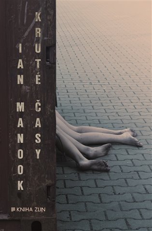 Kruté časy / Ian Manook - obálka knihy