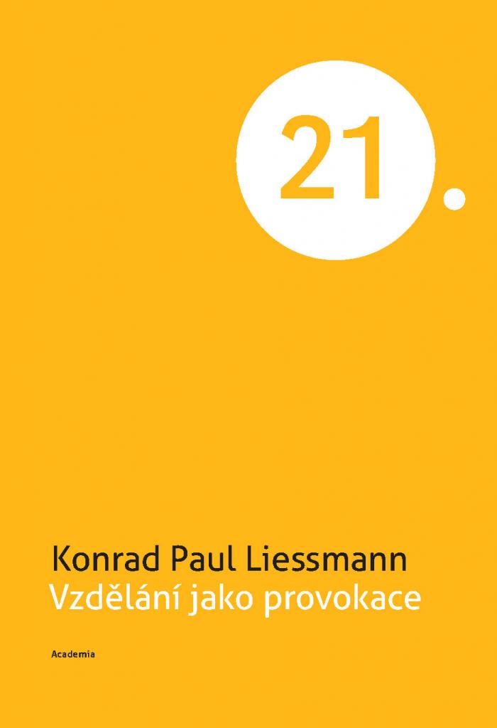 Vzdělání jako provokace / Konrad Paul Liessmann - obálka knihy