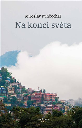 Na konci světa / Miroslav Punčochář - obálka knihy