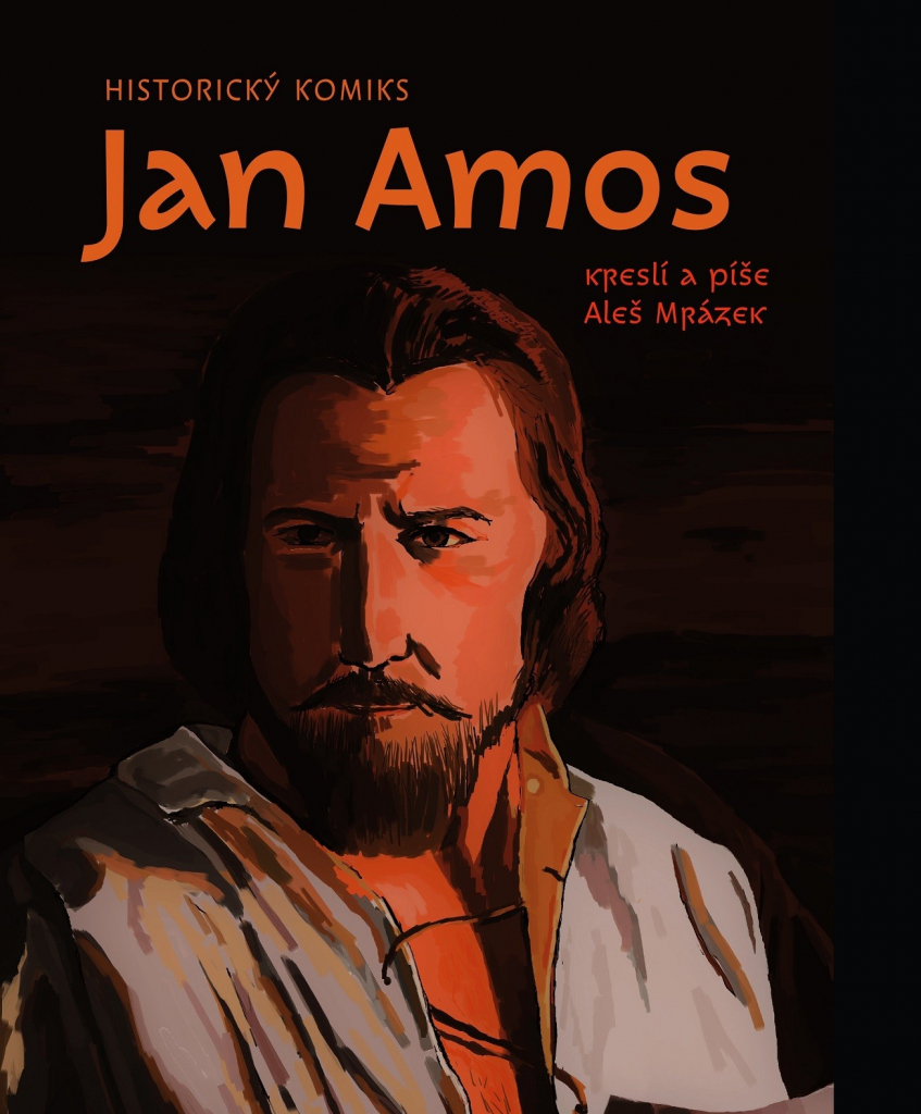 Jan Amos: historický komiks / kreslí a píše Aleš Mrázek - obálka knihy