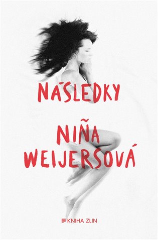 Následky / Niña Weijersová - obálka knihy