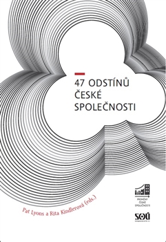 47 odstínů české společnosti / Pat Lyons a Rita Kindlerová (ed.) - obálka knihy