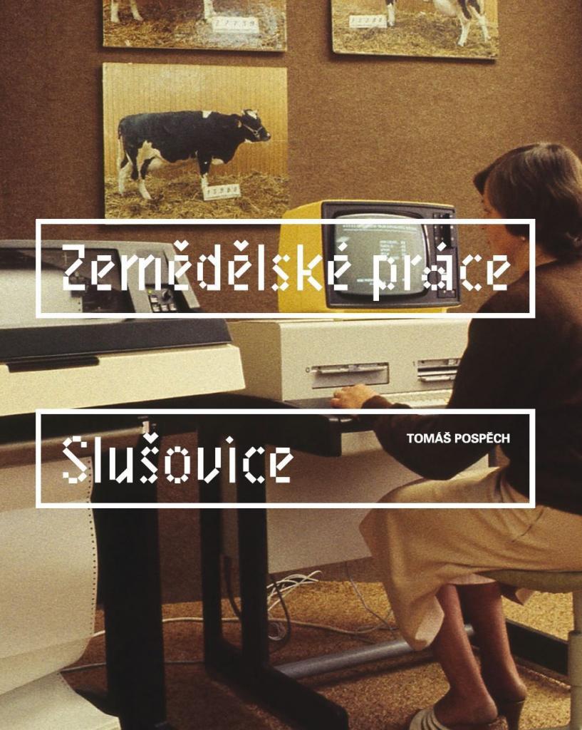 Zemědělské práce - Slušovice / Tomáš Pospěch - obálka knihy