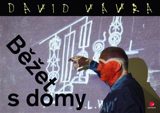 Běžet s domy / David Vávra - obálka knihy Běžet s domy / David Vávra - obálka knihy