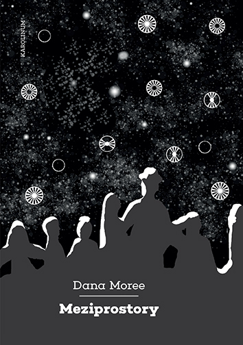 Meziprostory / Dana Moree - obálka knihy Meziprostory / Dana Moree - obálka knihy